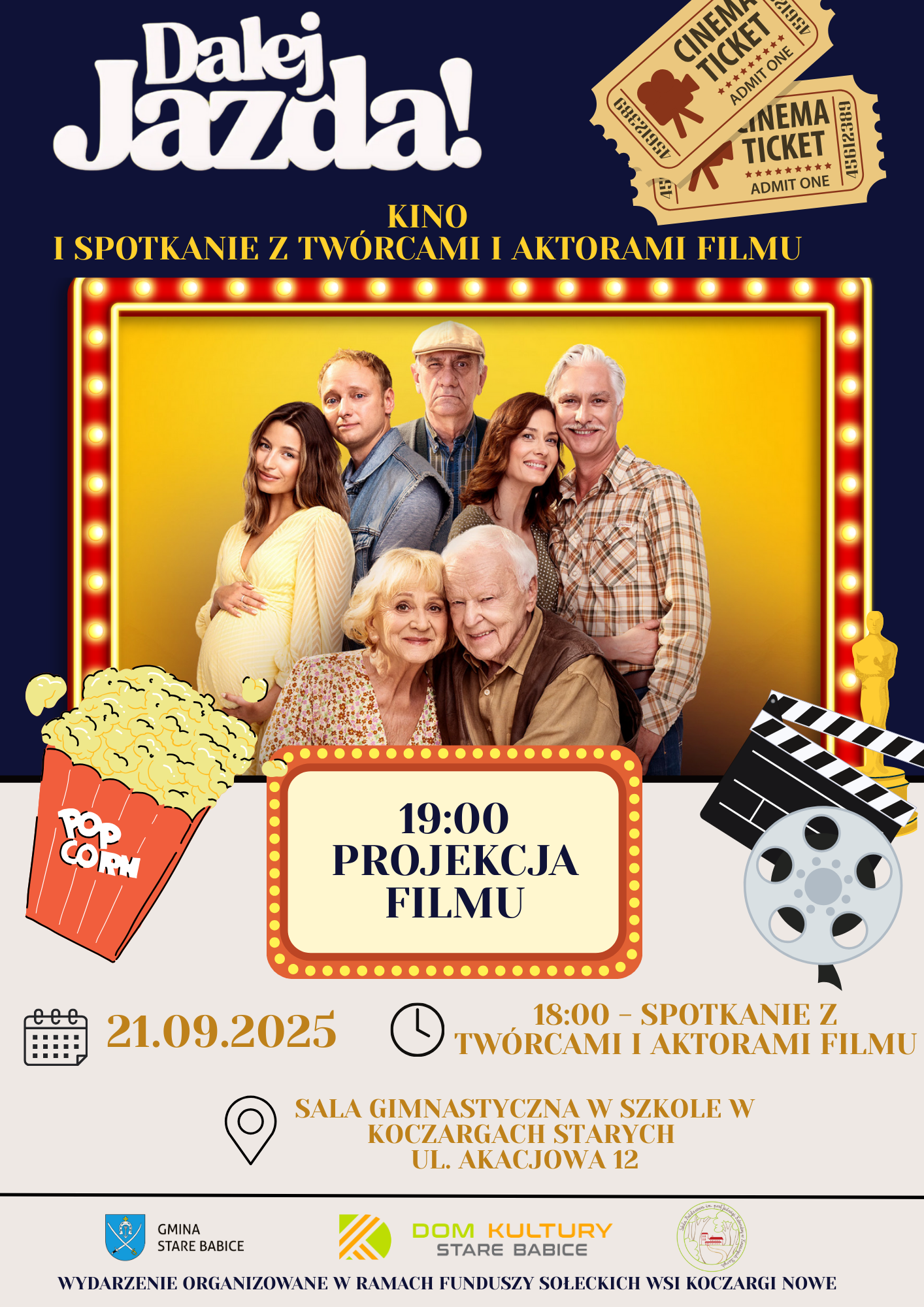 Kino i spotkanie z aktorami filmu DALEJ JAZDA!