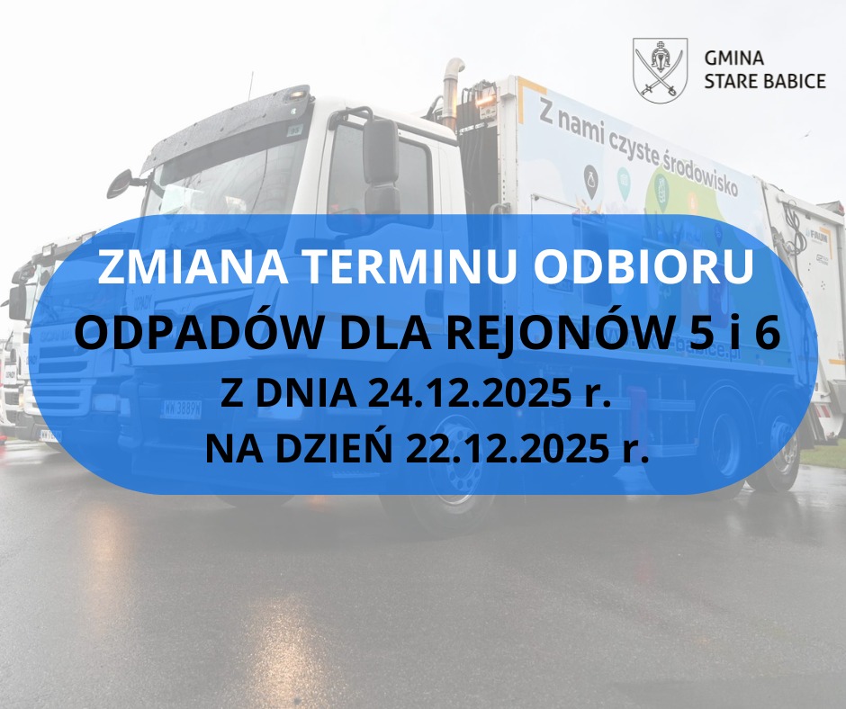 ZMIANA TERMINU ODBIORU ODPADÓW DLA REJONÓW 5 i 6