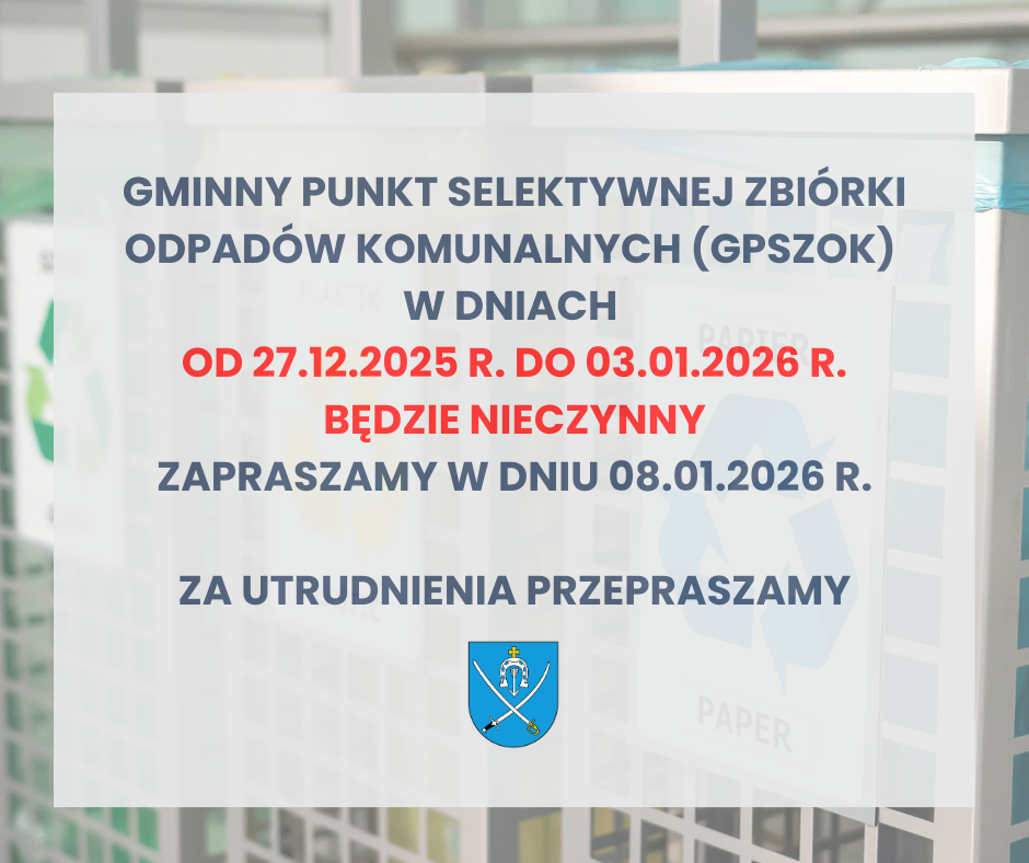 GPSZOK nieczynny w dniach 27.12.2025 r. – 03.01.2026 r.