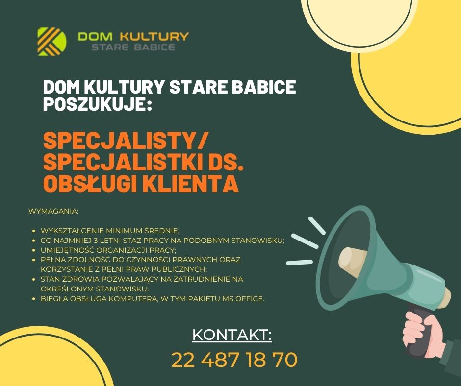 Dom Kultury Stare Babice poszukuje Specjalisty/Specjalistki ds. Obsługi klienta