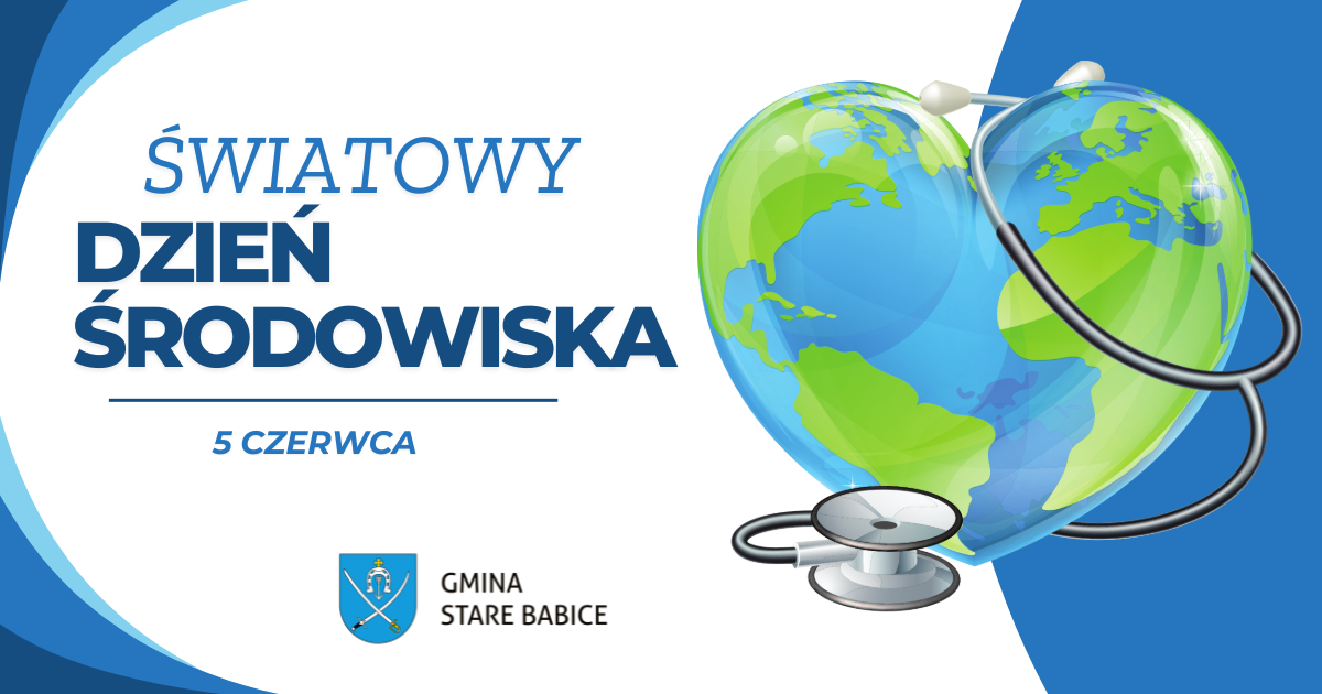 5 czerwca – Światowy Dzień Środowiska