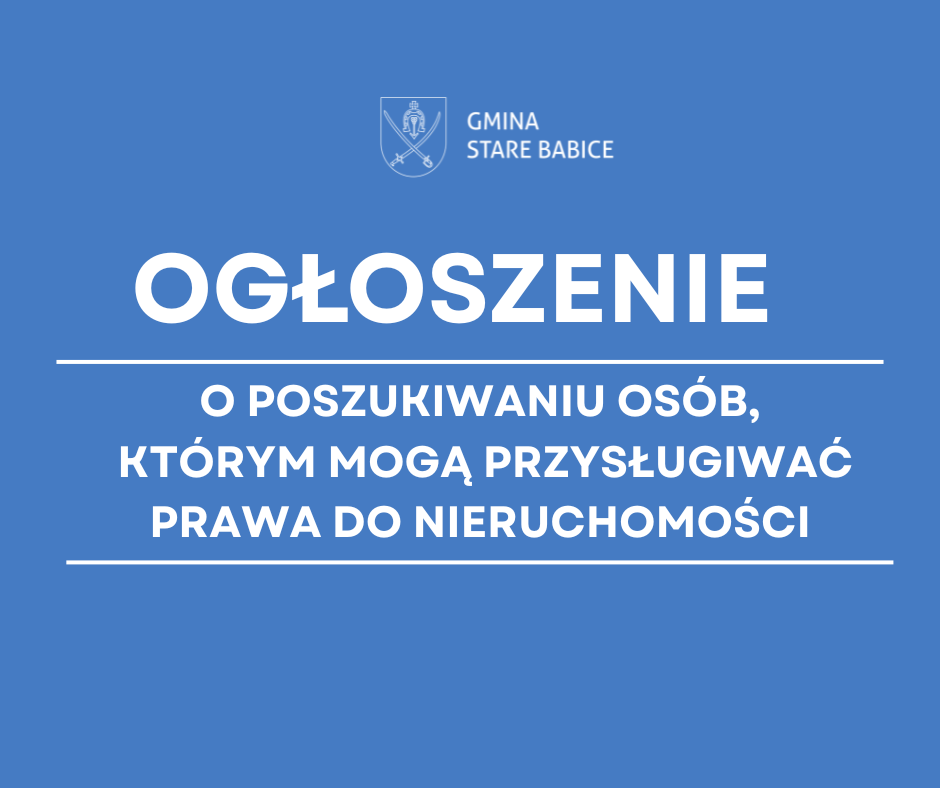 Ogłoszenie w sprawie uregulowania stanu prawnego nieruchomości
